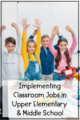Ways to still give students classroom jobs in grades 5, 6, 7