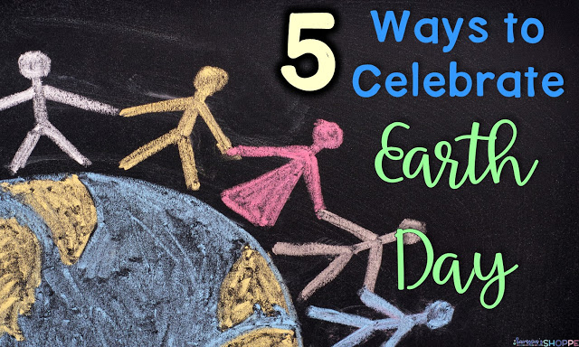 Five ways to celebrate earth day with older students. Lesson plans for earth day