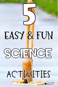Five Minute Science Activities 6 Easy and fun science activities to amaze your grade 4 5 6 science students while integrating concepts into the curriculum.