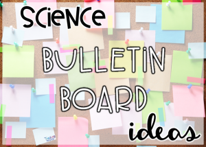 Science bulletin board