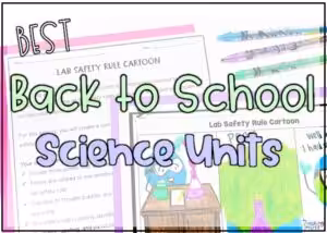 5 Best Back to school science units to spark immediate engagement