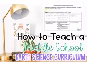 Learn how to teach earth science using my free curriculum map to plan out your successful year!