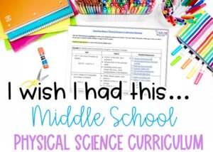 Middle School Physical Science Curriculum Bundle You’ll Love