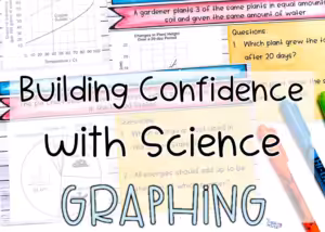 Helping students have confidence with graphing in science