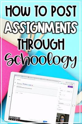 Steps to posting distance learning assignments on Schoology