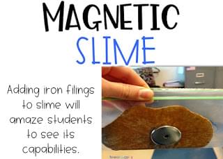 How to Teach a Unit on Magnetism 2 magnetic2Bslime